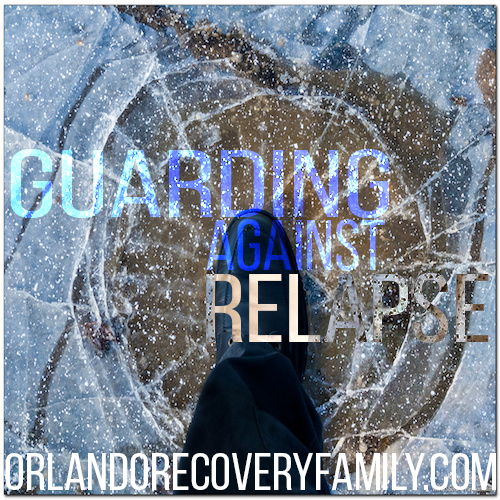 guarding against relapse