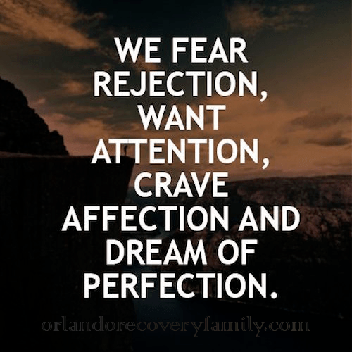rejection attention affection perfection